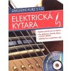 Elektrická kytara - základní kurz + CD