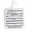 Chopin Board - Little Chopin