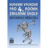 Hudební výchova pro 4. ročník ZŠ - metodika