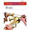 Three's A Crowd: Brass Book 1 - Easy Intermediate