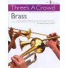 Three's A Crowd: Brass Book 2 - Easy Intermediate