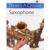 Three's A Crowd: Saxophone Book A Junior - Easy