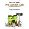 AFRO-KUBÁNSKÁ HUDBA aneb mnoho příchutí salsy