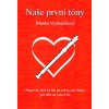 Naše první tóny