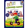 Preventivní výchova - Děti v dopravním provozu + CD
