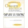 O deseti bratrech op. 32 (snadná cvičení a etudy pro mladé prsty