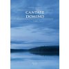 Cantate Domino - mužský sbor