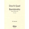 Dov´e quel bambinelo