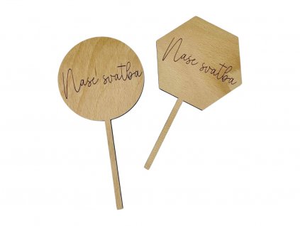 Dřevěný zápich do svatebního dortu Naše svadba