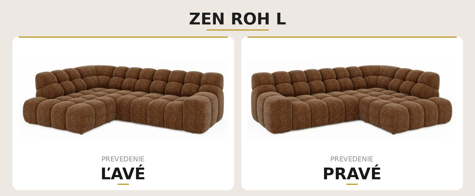 Sedací souprava ZEN ROH L – levé a pravé provedení
