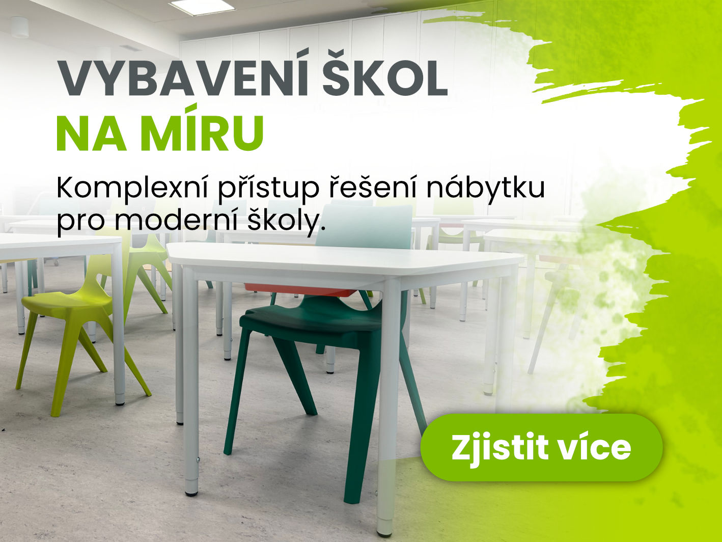 Školní učebny na míru