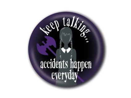 placka wednesday accidents happen 64c7d27b205af