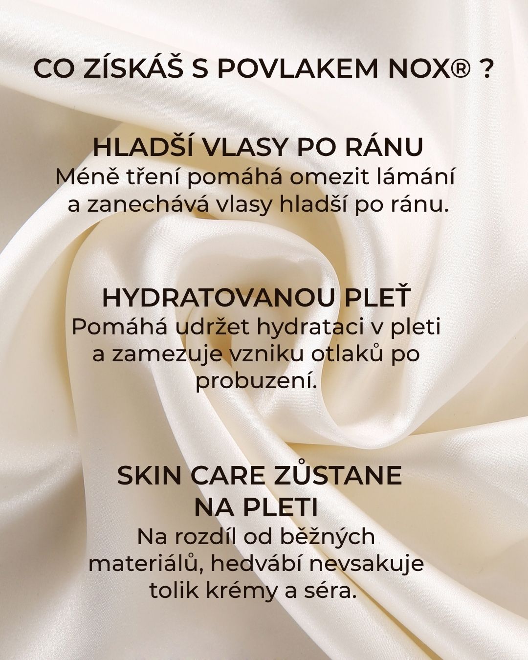 Benefity Hedvábného povlaku na polštář NOX