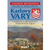 Karlovy Vary lázeňská metropole západních Čech
