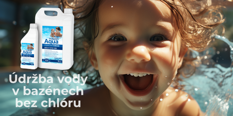 FN NANO AQUA údržba vody bez chlóru