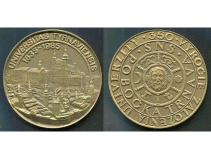 TRNAVA. Universitas Tyrnaviensis 1635 - 1985. Bronz.
