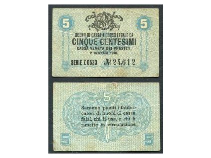 ITÁLIE - Benátky. 5 centesimi 1918. Serie Z 0533.