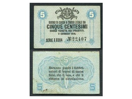 ITÁLIE - Benátky. 5 centesimi 1918. Serie X 0304.