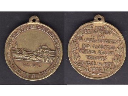 OLOMOUC. Zur Erinnerung an 25 jähr. Jubelfest des Olmützer Männer Gesang Vereines am 12. - 14. Juni 1886.