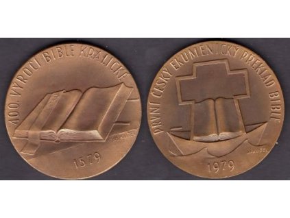 Bible kralická. Medaile na 400. výročí 1579 -1979.