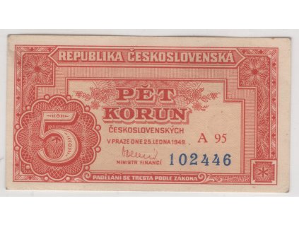 ČESKOSLOVENSKO. 5 korun 1949. Série A 95. Nov. 76b.