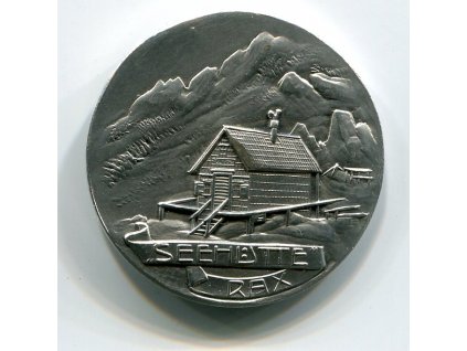 Stříbrná medaile. Seehütte Rax. Zur Feier des 25. Jahrigen Bestand der Alpinen Gesellschaft D´Holzknecht. 1875-1900.