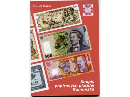 KUTINA, Zdeněk: Soupis platidel Rumunska.