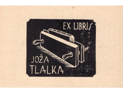 Nesignováno: Ex libris Joža Tlalka.