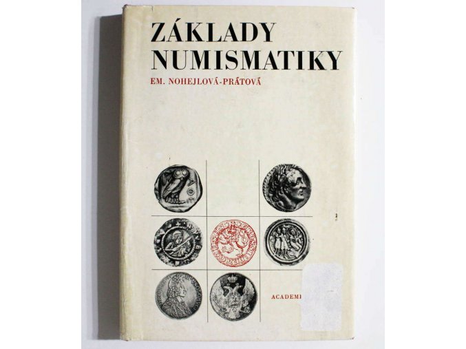 kniha zaklady numismatiky nohejlova pratova 1975 academia