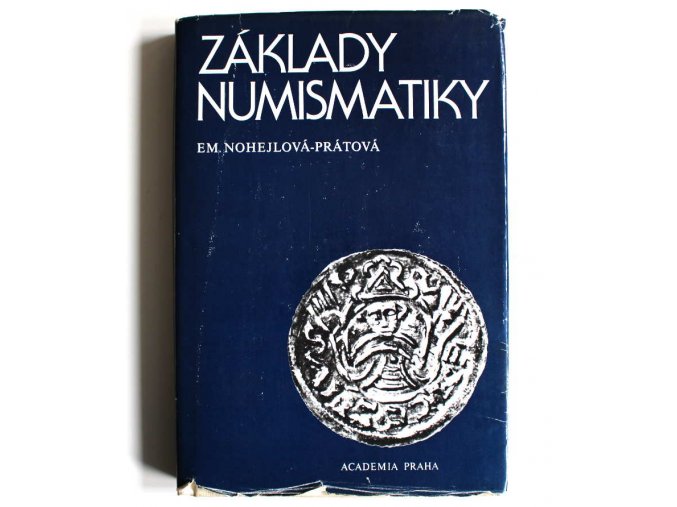 kniha zaklady numismatiky nohejlova pratova 1986 academia 2 vydani