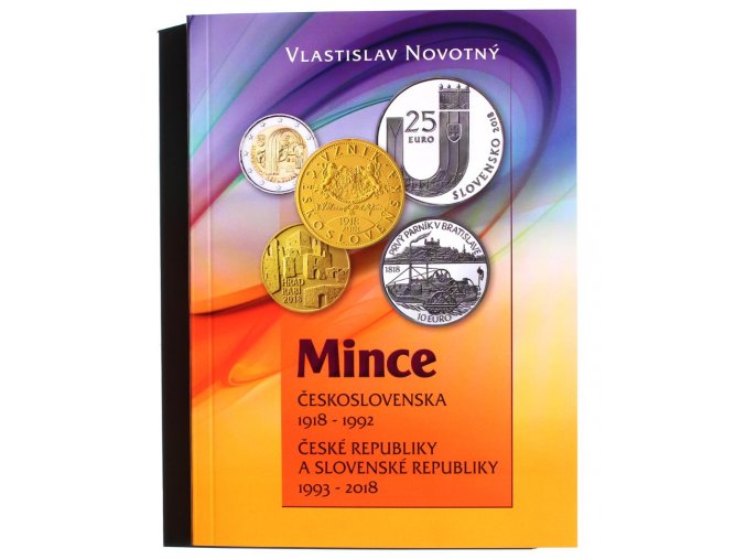 katalog mince ceskoslovenska 1918 1992 ceske a slovenske republiky 1993 2018 vlastislav novotny kniha