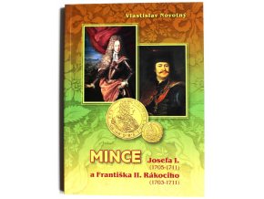 katalog mince josefa i 1705 1711 a frantiska ii rakociho 1703 1711 novotny 2015 josef prvni frantisek druhy rakoci