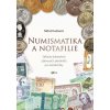 kniha kudweis numismatika a notafilie 2017 zaklady sberatelstvi zajmovych predmetu pro zacatecniky edika ean 9788026612070