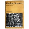 kniha otakar spaniel a jeho skola 1981 jiri kotalik k stemu vyroci narozeni otakara spaniela