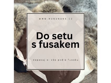 Do setu s fusakem