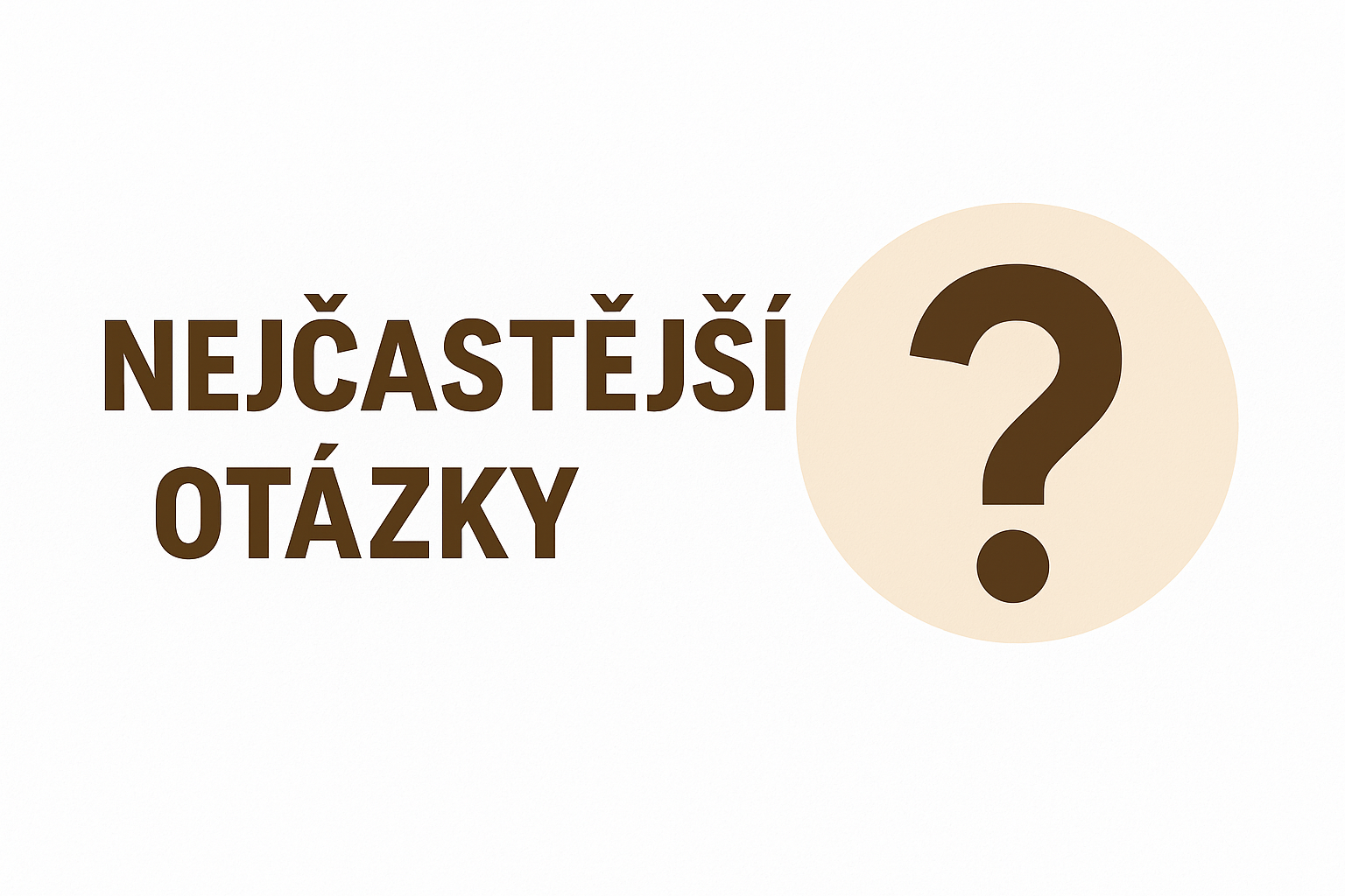 Nejčastější otázky