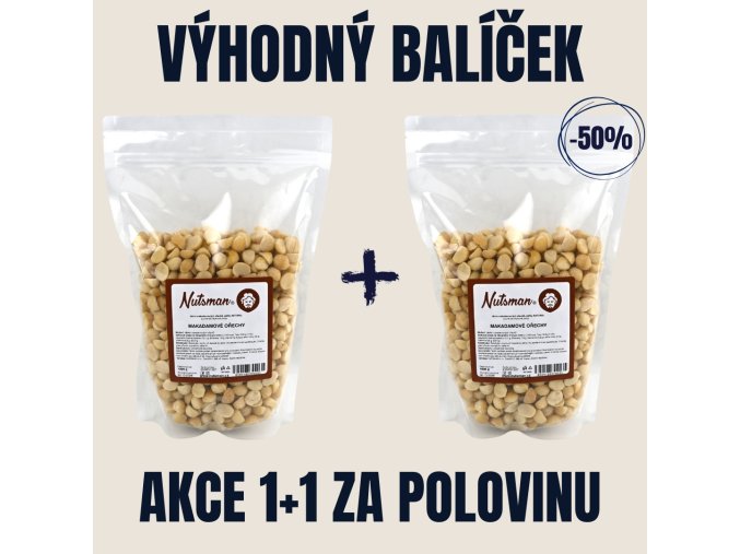 NUTSMAN Makadamové ořechy půlky AKCE 1 kg + 1 kg za poloviční cenu 2