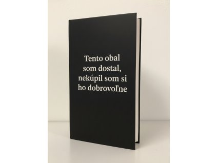 Obal: Tento obal som dostal, nekúpil som si ho dobrovoľne