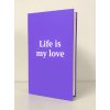 Obal: Life is my love