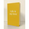 Obal: Life is my love