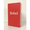 Obal: Rebel