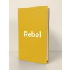 Obal: Rebel
