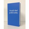 Obal: Nesúď obal podľa knihy