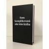 Obal: Som komplikovaná ako táto kniha