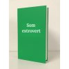 Obal: Som extrovert