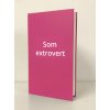 Obal: Som extrovert