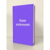Obal: Som extrovert