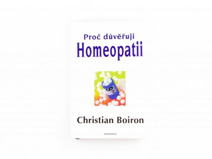 Proč důveřuji homeopatii