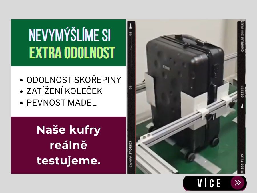 Extra odolnost kufrů si nevymýšlíme!