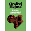 Srdce zlomený, Ondřej Hejma